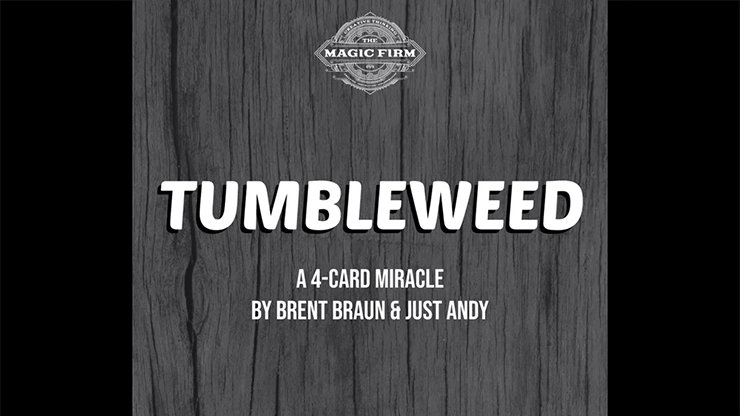 Tumbleweed by Brent Braun and Andy Glass