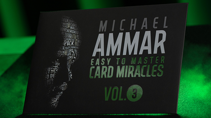 Easy to Master Card Miracles - Volume 3 - by Michael Ammar