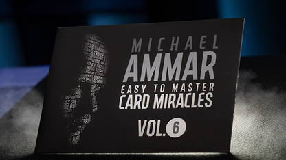 Easy to Master Card Miracles - Volume 6 - by Michael Ammar